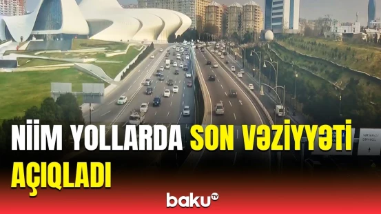 NİİM-dən paytaxtın sıxlıq davam edən küçə və prospektləri barədə açıqlama