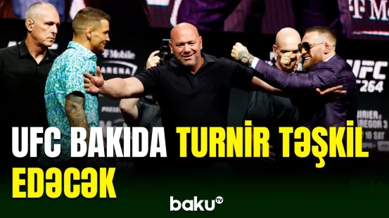 Bakıda UFC-nin turniri keçiriləcək
