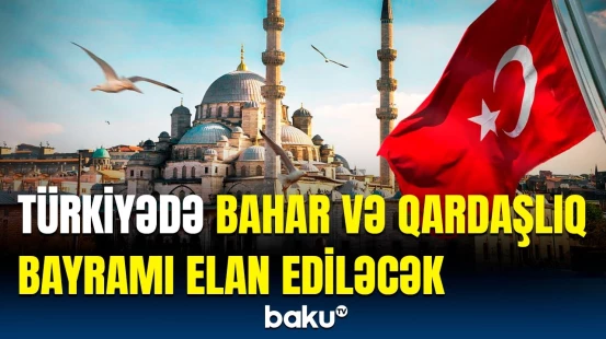 21 martla bağlı təklif | Ərdoğan Türkiyə parlamentinə qanun layihəsini təqdim edəcək