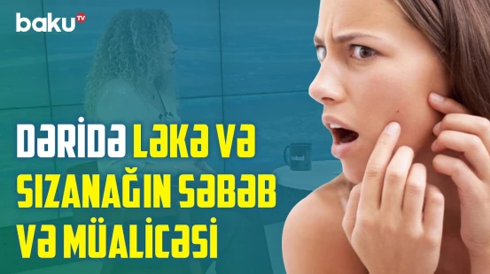 Dolğu və botoksun fəsadları | SPF kremləri səhv istifadə edirik? - BAKU MED