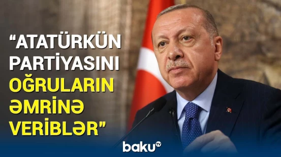 CHP onların oyuncağına çevrilib | Ərdoğandan sərt açıqlama