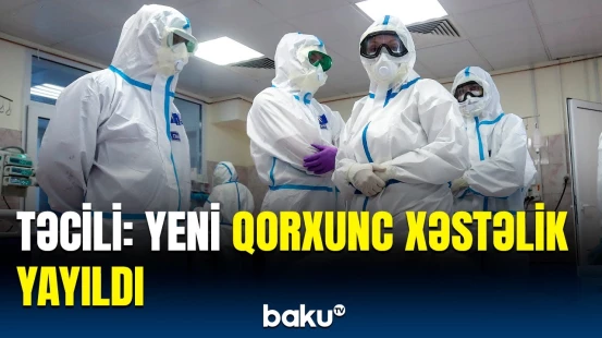 Hər min nəfərdən üçü... | Növbəti pandemiya təhlükəsi bu ölkədən gəlir?