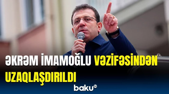 İmamoğlu və daha iki bələdiyyə sədri barədə qərar verildi