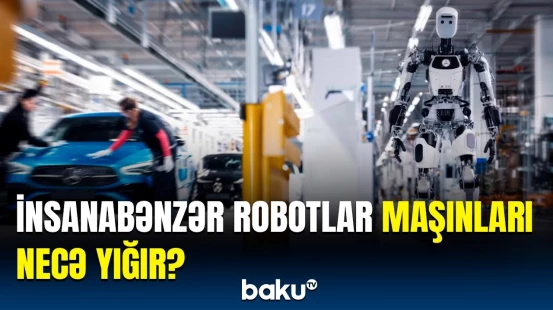 Bu robot-insanların əlindən gəlməyən iş yoxdur | Avtomobil sənayesində yeni dövr
