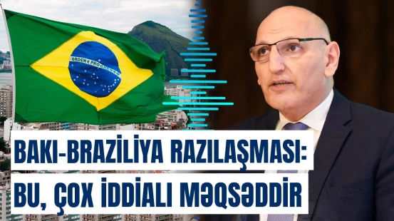 COP29-un ən mühüm nəticəsi... | Prezidentin xüsusi nümayəndəsi Braziliya ilə əməkdaşlıqdan danışdı