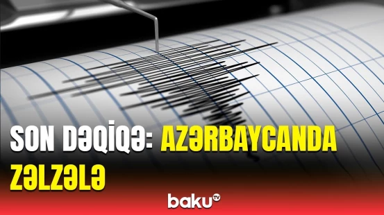 Ölkədə baş verən zəlzələ barədə Seysmoloji Xidmət Mərkəzindən vacib məlumat