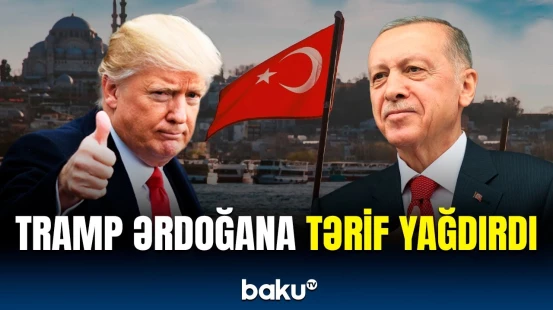 Türkiyə elə bir yerdir ki... | Trampdan diqqətçəkən ifadələr