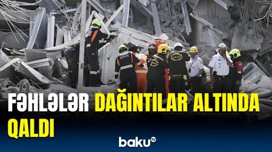 2 ölkəni silkələyən dəhşətli zəlzələ barədə son dəqiqə məlumatı