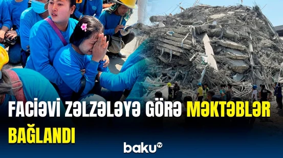 Tailandda güclü zəlzələnin nəticələri | Hava limanına uçuşlar qadağan edildi