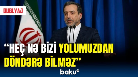 Birbaşa danışıqları rədd etsək də... | Abbas Ərağçidən açıqlama