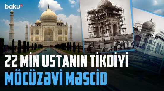 Şahın arvadının xatirəsinə ucaldılan 40 min tonluq heyrətamiz abidənin sirri | ARAŞDIRMA