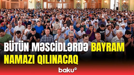 Azərbaycanda Ramazan bayramı qeyd olunur