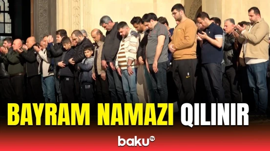 Azərbaycan məscidlərində Ramazan münasibətilə bayram namazı qılındı