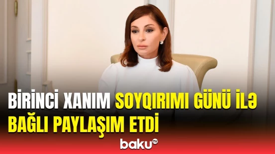 Mehriban Əliyevadan 31 Mart - Azərbaycanlıların Soyqırımı Günü münasibətilə paylaşım