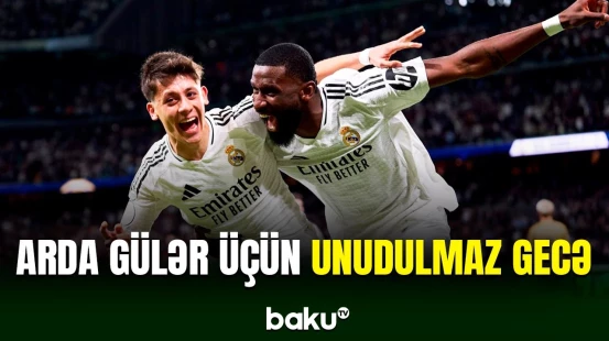 “Real Madrid”in ulduzu Arda Gülər yenə diqqət mərkəzində