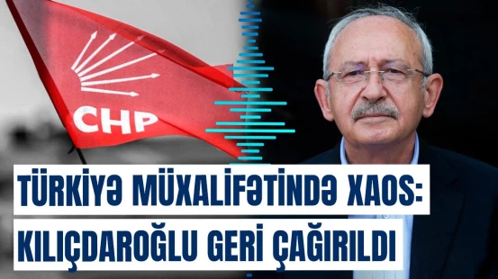 CHP sədri Özgür Özəl sərt tənqidlə üzləşdi | Kılıçdaroğlu namizəd olacaq?