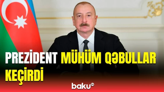 İlham Əliyev Bakıda Alparslan Bayraktar və Dan Yorgensenlə görüşdü