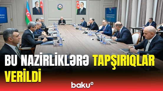 İqtisadi Şuranın növbəti iclası keçirildi | Mühüm müzakirələr aparıldı