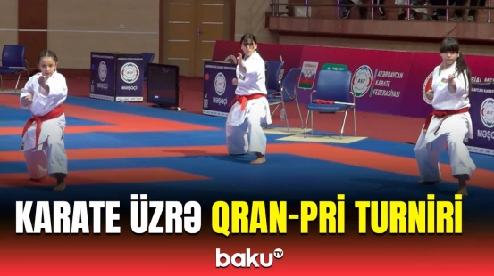 Bakıda karate üzrə Qran-Pri turnirinin açılış mərasimi olub | Tədbirdən görüntülər