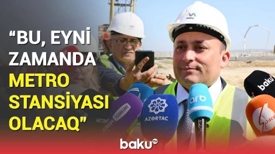 Bakı metrosunun 3-cü yerüstü stansiyası tikilir | Ediləcək yeniliklər açıqlandı