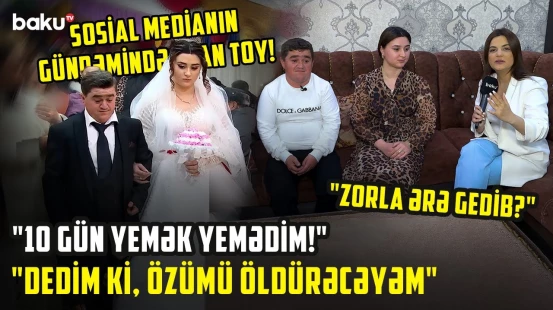 Nərmin var-dövlətə görə Murtuza ilə evləndi? | Qaçırılan qızdan ailəsinə mesaj | ARZUNUN VAXTI