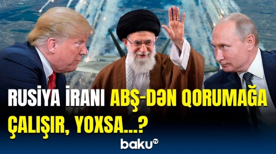Putinin İranla bağlı məxfi planı | Bu təklif hər şeyi dəyişəcək?