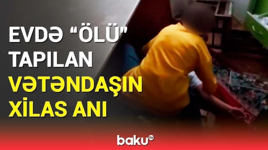 Bakıda mənzildə qorxulu anlar | FHN təcili hərəkətə keçdi