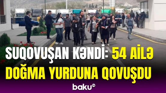 Suqovuşan sakinləri sevincini bölüşdü | Bir yaşımda çıxdığım torpağıma 3 oğlumla qayıdıram
