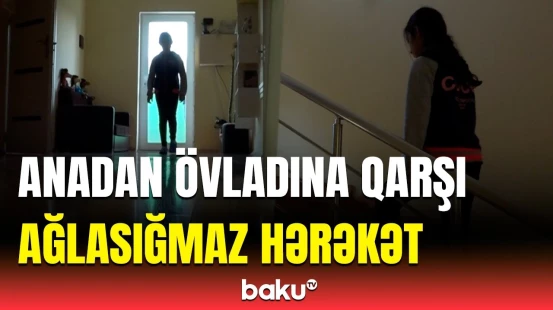 Yardımlıda azyaşlını anası və atalığı görün nəyə cəlb edib | Dəhşətli hadisənin təfərrüatı