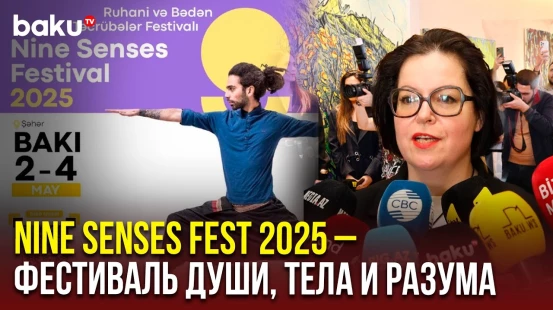 В Баку пройдет фестиваль Nine Senses Fest, посвящённый духовности и здоровому образу жизни