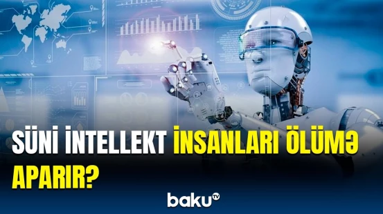 Çıxış yolunu süni intellektdə axtaran gənclər | Alimləri narahat edən səbəblər