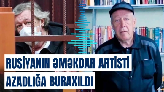 Mixail Yefremovun azadlığa buraxılma səbəbi | Əməkdar artistə şərtlər qoyuldu
