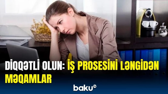 İş zamanı etdiyimiz səhvlərin səbəbi bu imiş | Alimlər araşdırmanın nəticəsini açıqladı
