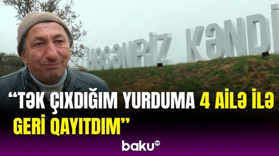 Ağdərənin Həsənriz kəndinə növbəti köç | Sakinlər sevincini Baku TV ilə bölüşdü