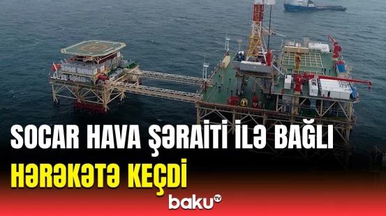 SOCAR təhlükəsizlik tədbirlərini gücləndirdi | İşçilərin sağlamlığı ilə bağlı mühüm tədbirlər