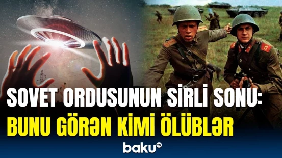 Vahiməli hadisə | Sovet əsgərlərinin axırına çıxan görün nə imiş