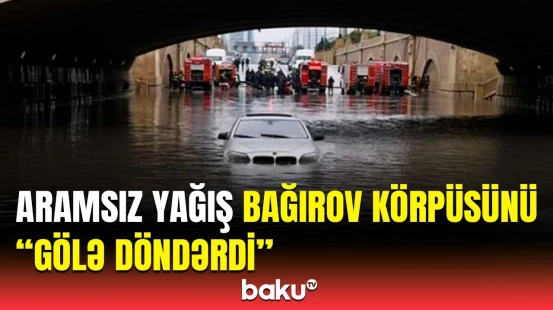 Bağırov körpüsündə hansı işlər görülür? | DYMX-dən təcili açıqlama