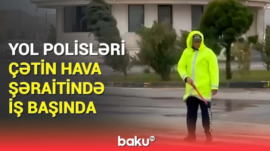 Qaradağ postundan görüntülər | Yol polislərinin çətin hava şəraitində fəaliyyəti