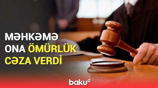 Qonşusunun 3 ailə üzvünü öldürən şəxs hakim qarşısında | Hadisənin təfərrüatı açıqlandı