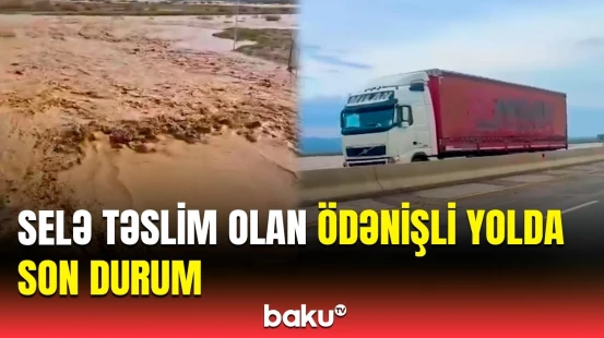 Ödənişli yolda selin fəsadları belə aradan qaldırılır | AAYDA-dan görüntülər