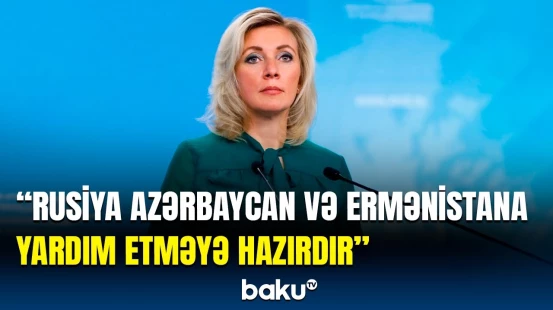 Zaxarovadan delimitasiya prosesi ilə bağlı açıqlama | Bizim unikal materiallarımız var...