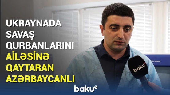 Ukraynada savaşın görünməyən qəhrəmanı Ruslan Abbasov | 18 mindən çox meyiti...