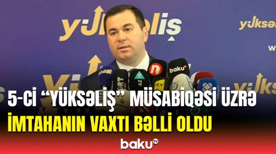 Fərhad Hacıyev müsabiqənin tarixini açıqladı | İştirak etmək istəyənlər bunları bilsin