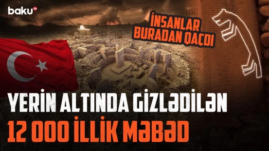 Yad sivilizasiyalılar burada sirli ayinlər keçirib: Göbəkli Təpə - ARAŞDIRMA