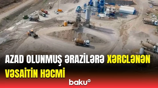 Azad olunmuş ərazilərin yenidən qurulması üçün nə qədər vəsait xərclənib?