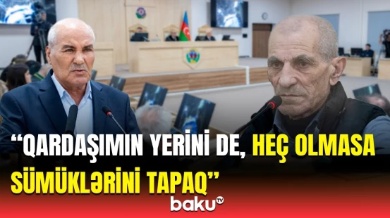 Madat Babayan Xocalı soyqırımında iştirakını məhkəmədə etiraf etdi