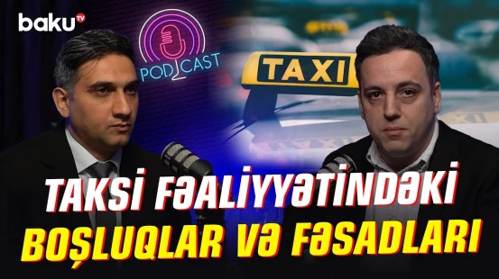 "Uçan taksi" qəzasının əsl səbəbi | Taksilərdə niyə kamera yoxdur? - NECƏ OLMALIDIR?