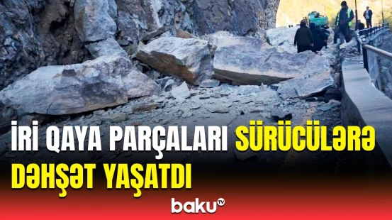 Qaya uçqununa görə bağlanan Quba-Qonaqkənd yolu açılıb