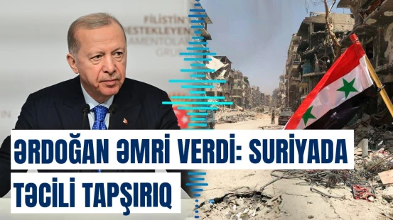 Türkiyə Əsəd rejimi, İran və Rusiyaya belə "cavab" verəcək | Ərdoğan hərəkətə keçdi