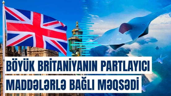 Böyük Britaniya bu ölkələrlə sursat tədarükünə son qoymaq istəyir | Layihənin detalları açıqlandı